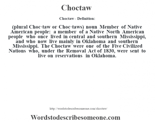 Choctaw Definition Choctaw Meaning Words To Describe Someone