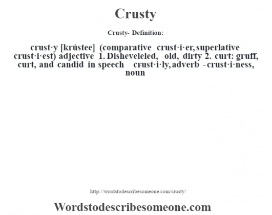 crusty-definition-crusty-meaning-words-to-describe-someone