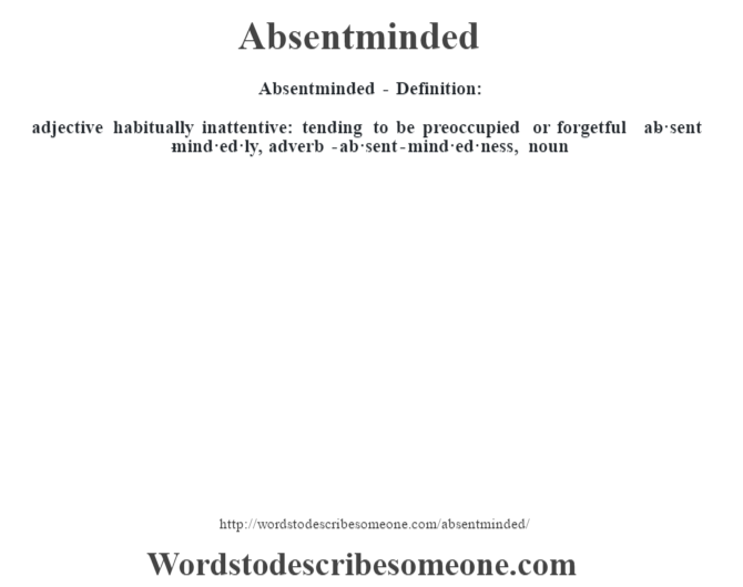 absentminded-definition-absentminded-meaning-words-to-describe-someone