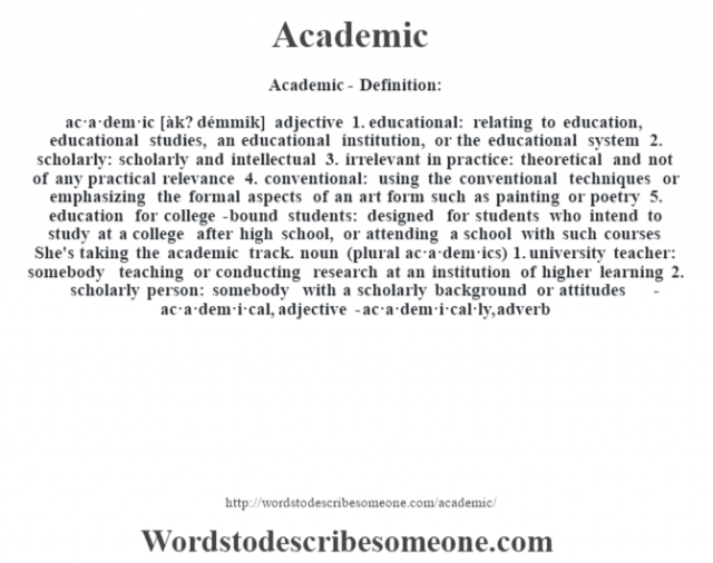 Academic Definition Academic Meaning Words To Describe Someone
