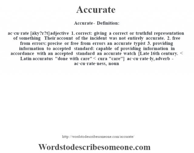 Accurate Definition Accurate Meaning Words To Describe Someone