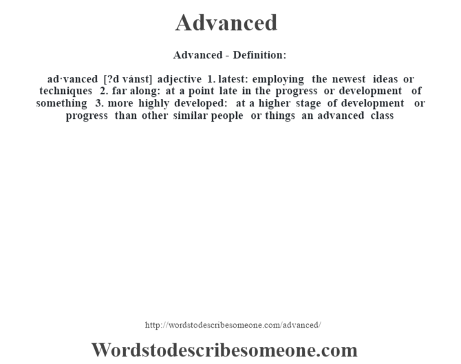 Advanced Definition Advanced Meaning Words To Describe Someone