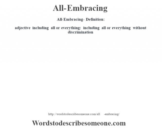 all-embracing-definition-all-embracing-meaning-words-to-describe