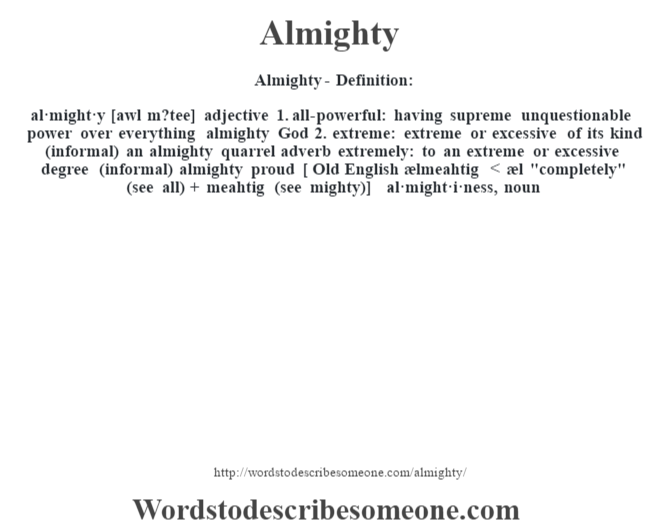 Almighty Definition Almighty Meaning Words To Describe Someone