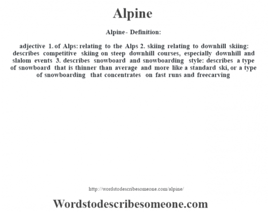 Alpine definition | Alpine meaning - words to describe someone