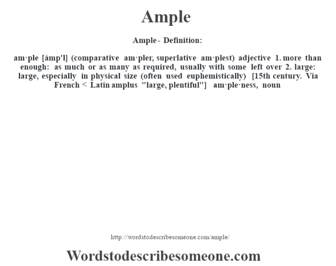 Ample Definition Ample Meaning Words To Describe Someone