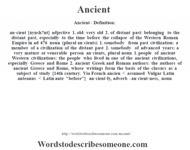 ancient-definition-ancient-meaning-words-to-describe-someone