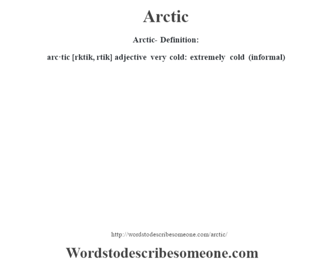 arctic-definition-arctic-meaning-words-to-describe-someone