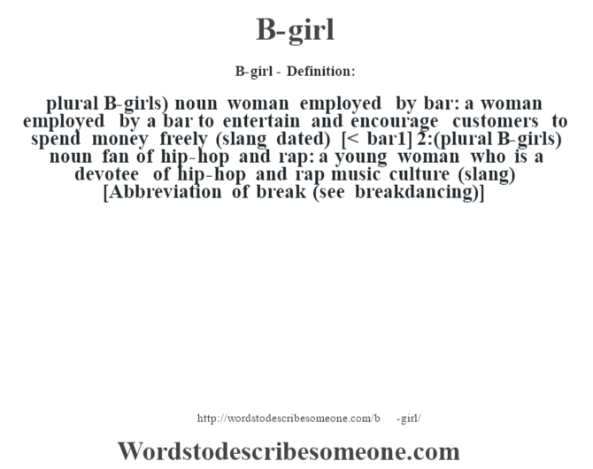 B Girl Definition B Girl Meaning Words To Describe Someone