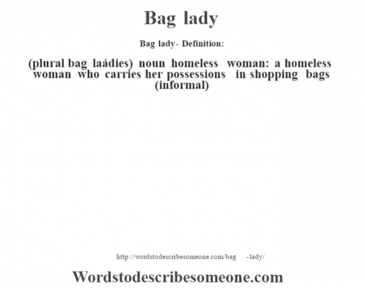 bag-lady-definition-bag-lady-meaning-words-to-describe-someone