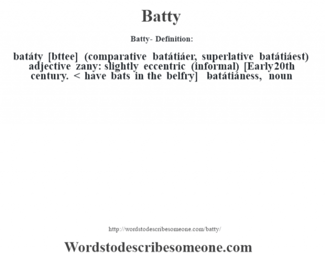 Batty definition | Batty meaning - words to describe someone