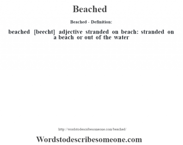 beached-definition-beached-meaning-words-to-describe-someone