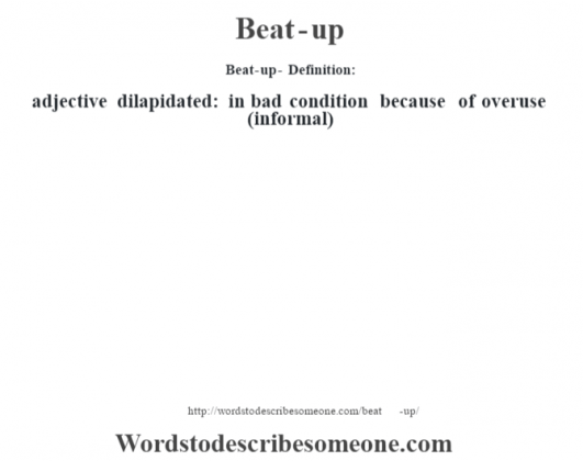 beat-up-definition-beat-up-meaning-words-to-describe-someone