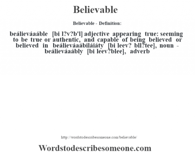 Believable definition | Believable meaning - words to describe someone