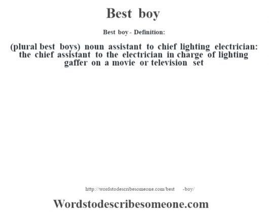 best-boy-definition-best-boy-meaning-words-to-describe-someone