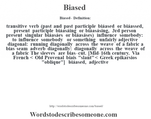 Biased definition | Biased meaning - words to describe someone