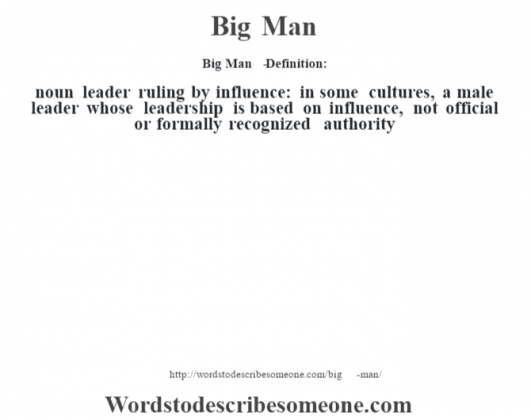 big-man-definition-big-man-meaning-words-to-describe-someone