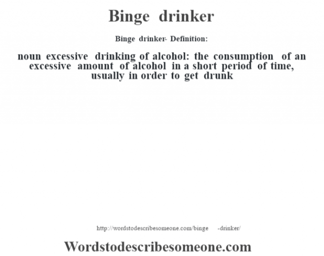 binge-drinker-definition-binge-drinker-meaning-words-to-describe