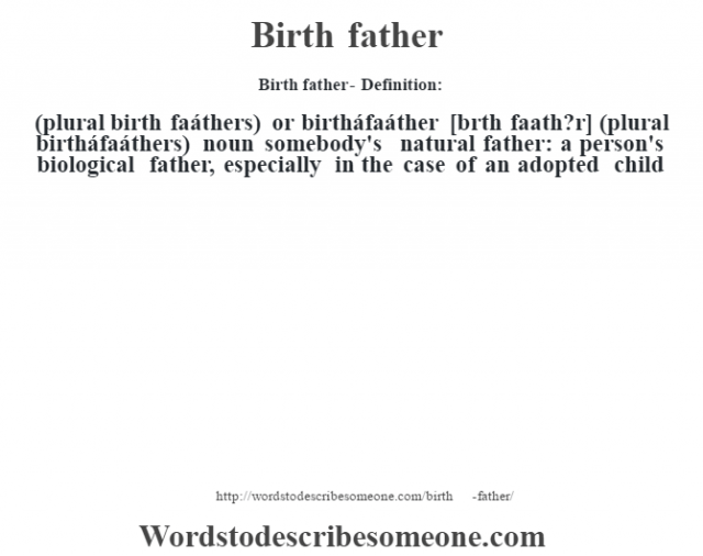 birth-father-definition-birth-father-meaning-words-to-describe-someone