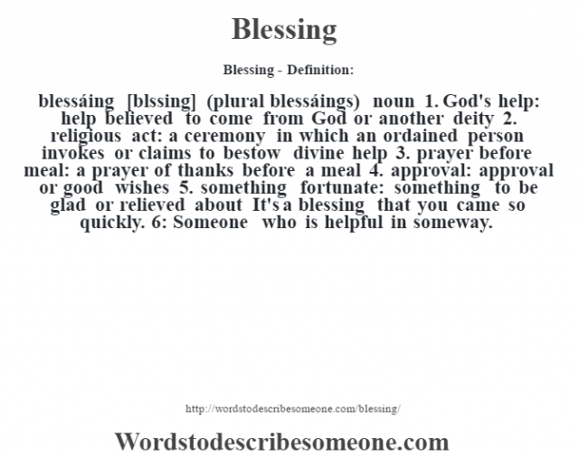 Blessing Definition Blessing Meaning Words To Describe Someone