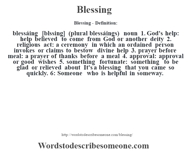 Blessing Definition Blessing Meaning Words To Describe Someone