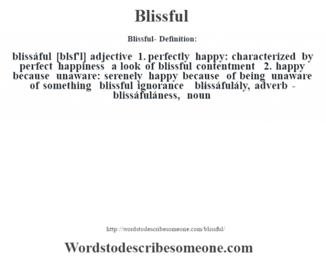 blissful-definition-blissful-meaning-words-to-describe-someone