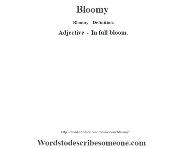 Other Word For Bloomy