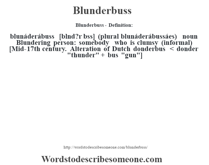 Blundering definition  Blundering meaning - words to describe someone