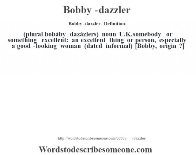 bobby-dazzler-definition-bobby-dazzler-meaning-words-to-describe