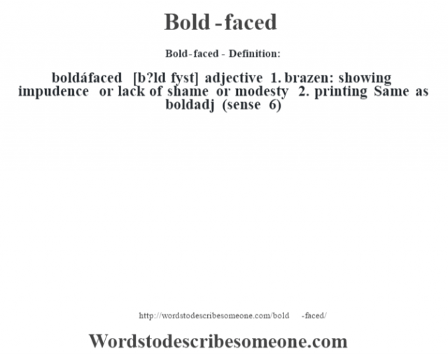 bold-faced-definition-bold-faced-meaning-words-to-describe-someone