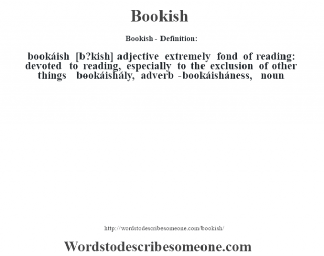 bookish-definition-bookish-meaning-words-to-describe-someone