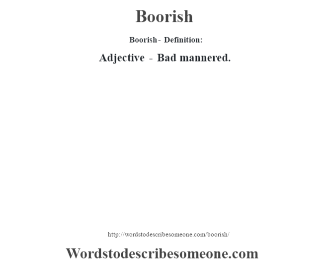 boorish-definition-boorish-meaning-words-to-describe-someone