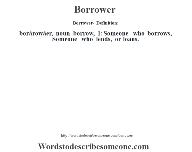 borrower-definition-borrower-meaning-words-to-describe-someone