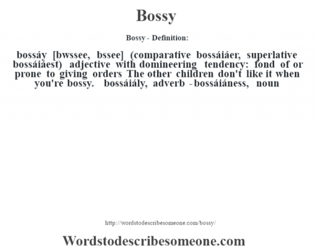 Bossy Definition 640x506 