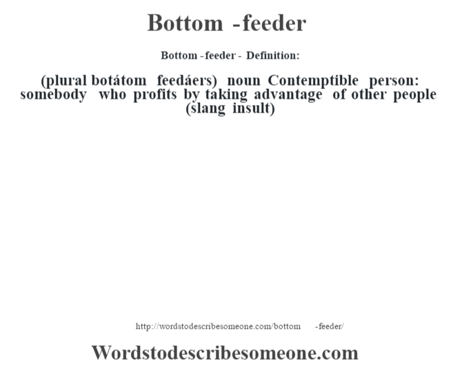 bottom feeder meaning slang