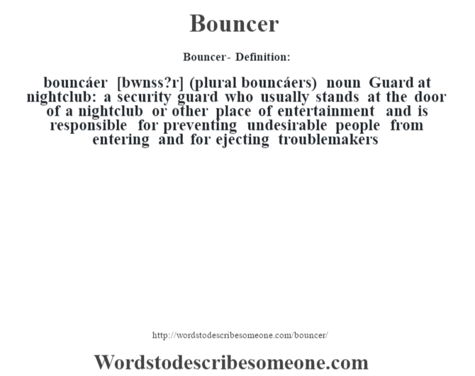 bouncer-definition-bouncer-meaning-words-to-describe-someone