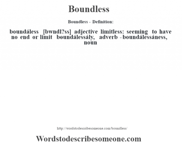 boundless-definition-boundless-meaning-words-to-describe-someone