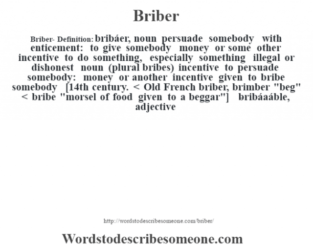 Briber definition | Briber meaning - words to describe someone