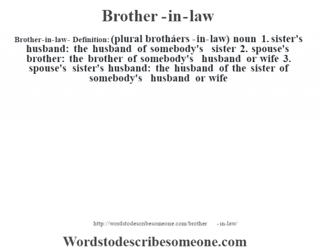 Brother In Law Definition Brother In Law Meaning Words To Describe Someone