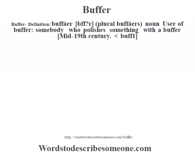 buffer-definition-buffer-meaning-words-to-describe-someone