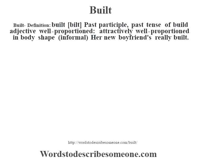 Built Definition Built Meaning Words To Describe Someone