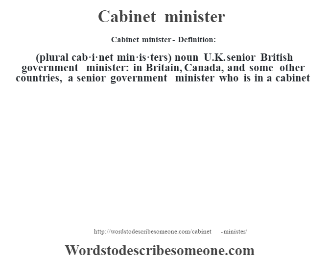 Cabinet minister definition | Cabinet minister meaning ...