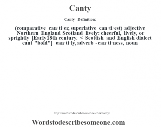 Canty definition | Canty meaning - words to describe someone