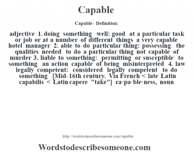 Capable Definition Capable Meaning Words To Describe Someone