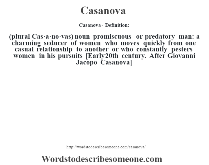 Casanova definition | Casanova meaning - words to describe someone