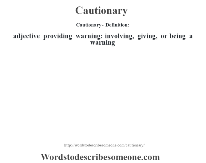 cautionary-definition-cautionary-meaning-words-to-describe-someone