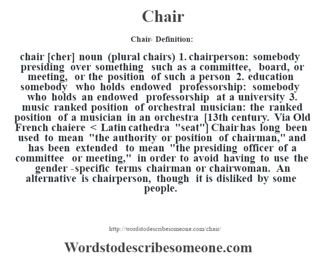 Chair Definition Chair Meaning Words To Describe Someone