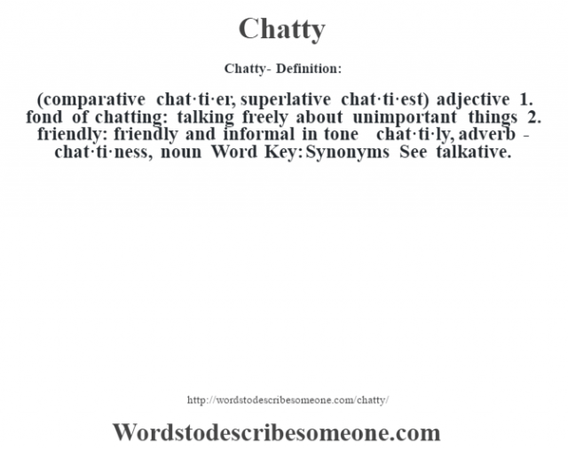 Chatty definition | Chatty meaning - words to describe someone