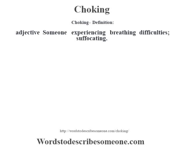 choking-definition-choking-meaning-words-to-describe-someone