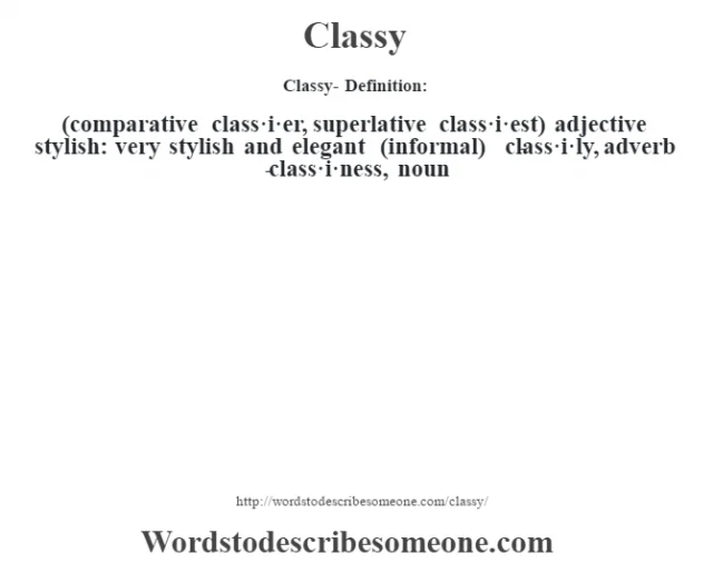 Classy  Meaning of classy 📖 📖 📖 